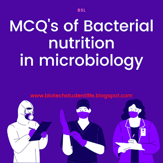 MCQ's of bacterial nutrition in microbiology