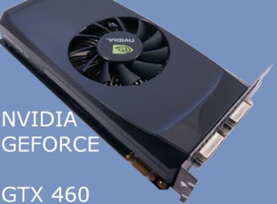 NVIDIA GeForce GTX 460 graphic card