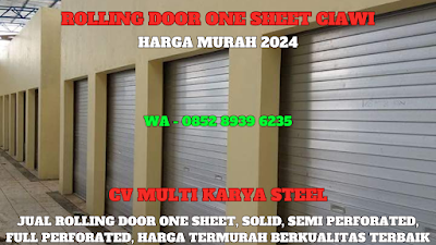 GAMBAR, ROLLING DOOR ONE SHEET, CIAWI, HARGA, ROLLING DOOR ONE SHEET, PER METER, TERBARU, 2024