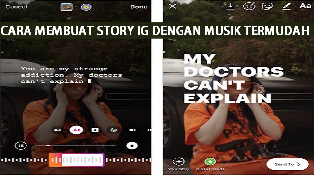  Salah satu sosial media yang sering digunakan adalah Instagram Cara Membuat Story IG dengan Musik Terbaru