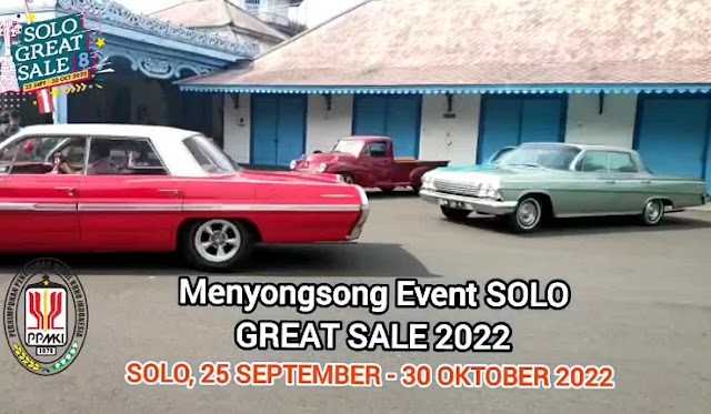 Solo Great Sale 2022 Dibuka Dengan Mobil Kuno