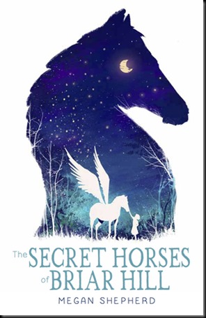 The Secret Horses of Briar Hill