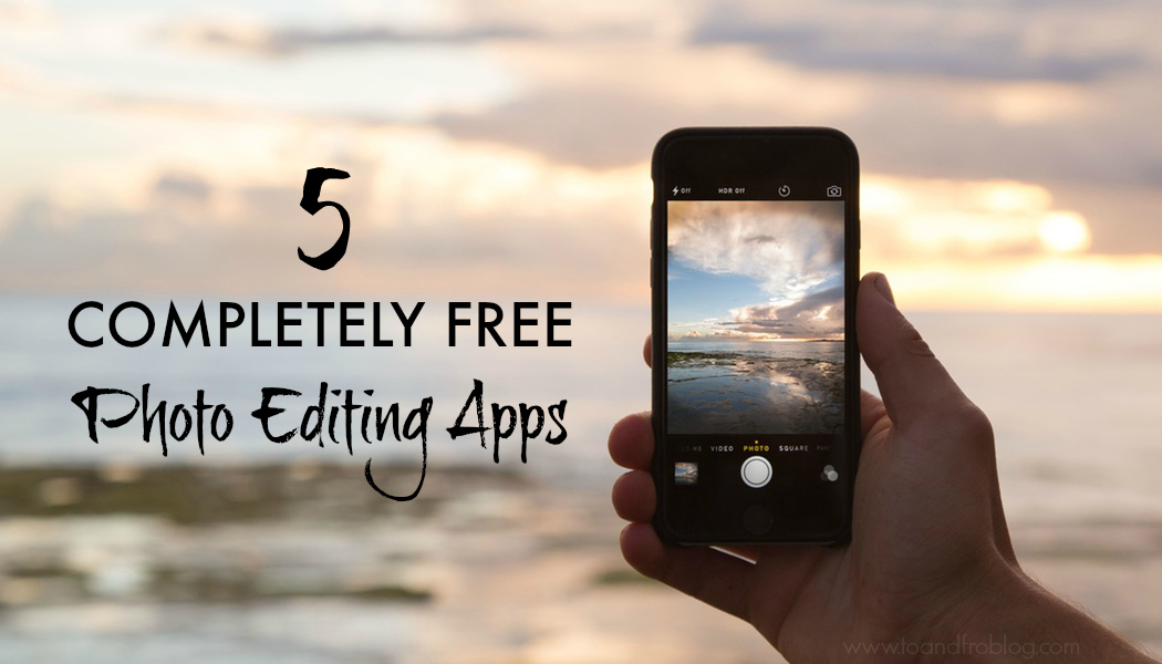 5 completely free photo editing apps