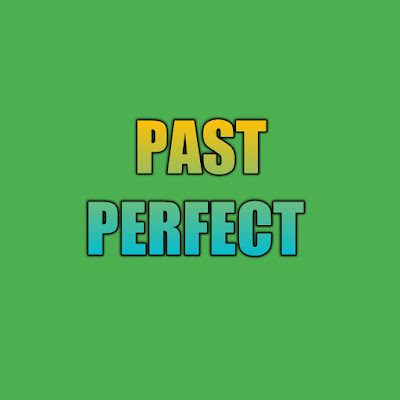 past perfect tense