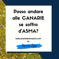 dove vivere alle canarie con l'asma