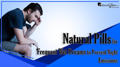 Natural Pills for Frequent Wet Dreams