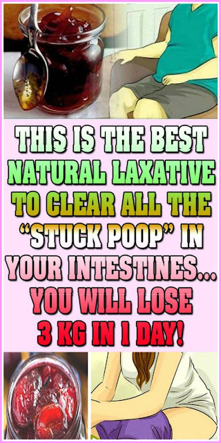 This Is The Best Natural Laxative To Clear All The “Stuck Poop” In Your Intestines…You Will Lose 3 Kg In 1 Day!