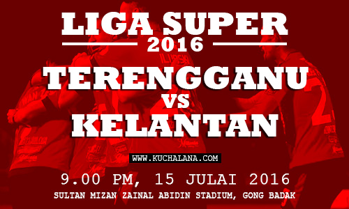  perlawanan dua pasukan berjiran dari pantai timur Malaysia ini sering mendapat perhatian  Baru!!! Liga Super 2016 : Terengganu vs Kelantan