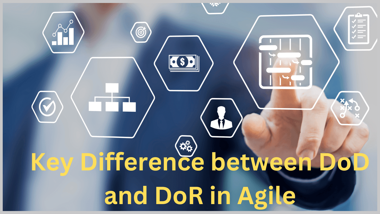 Key Difference between DoD and DoR in Agile