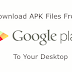 How To Download Andriod Apps On Pc From Google Play