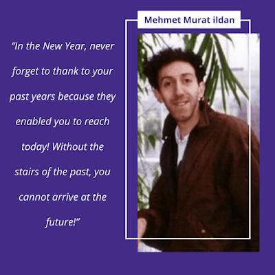 New Year Quotes by Mehmet Murat ildan