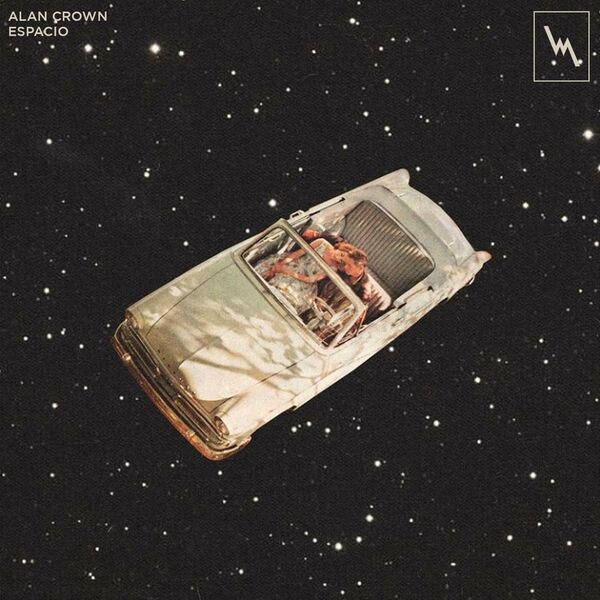 Alan Crown – Espacio (Single) 2022