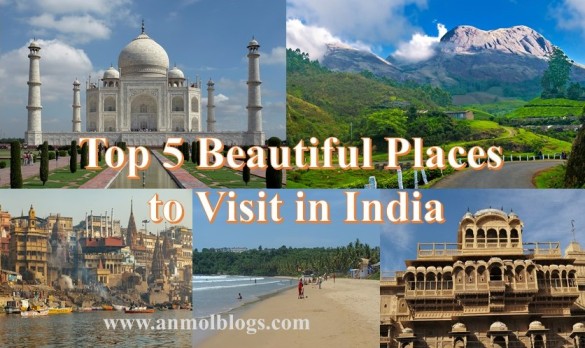 भारत में घूमने के लिए शीर्ष 5 खूबसूरत जगहें | Top 5 Beautiful Places to Visit in India