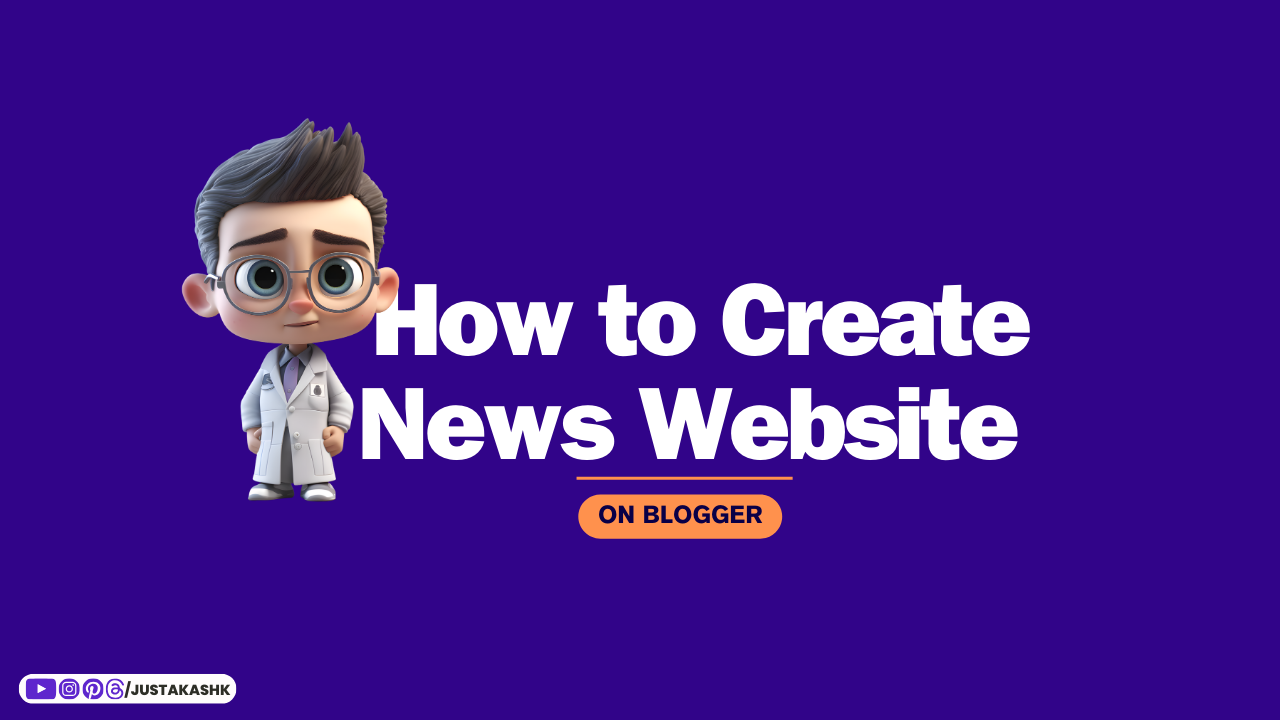 How To Create A News Website On Blogger.com
