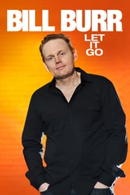 ver Peliculas Bill Burr Let It Go Online Gratis Completas en EspaÃ±ol Latino