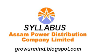 Syllabus for APDCL, AEGCL & APGCL Recruitment 2018 (1950 Posts) : Are you searching for the Syllabus? Have you completed your APDCL, AEGCL & APGCL Recruitment 2018 : (1950 Posts)  registration? Then it is compulsory know the exam syllabus.  Download the Latest APDCL, AEGCL & APGCL Recruitment 2018 : (1950 Posts) syllabus 2018 from the link below. Candidates who are preparing for the APDCL, AEGCL & APGCL Recruitment 2018 : (1950 Posts)  can check the Complete Syllabus on this Page. APDCL, AEGCL & APGCL Recruitment 2018 : (1950 Posts) syllabus 2018 Exam Syllabus along with the Exam Pattern. So go to the below Sections and read the syllabus.