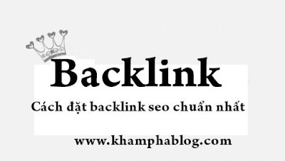 Hướng dẫn cách đặt backlink chuẩn seo