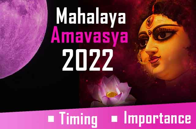 Mahalaya Amavasya 2022 Date and Timing