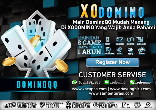 Main DominoQQ Mudah Menang Di XODOMINO Yang Wajib Anda Pahami