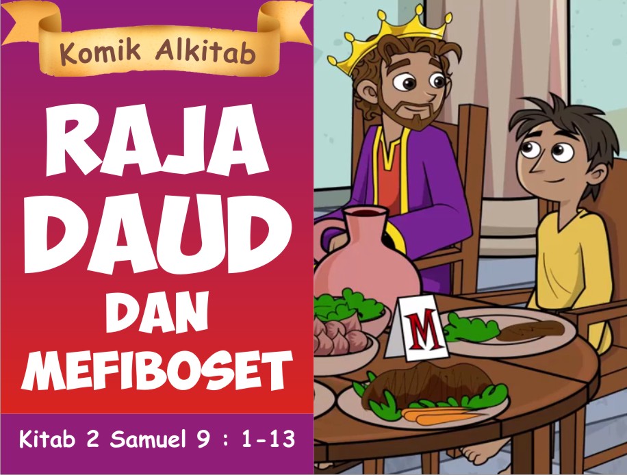 Komik Alkitab Anak: Raja Daud dan Mefiboset