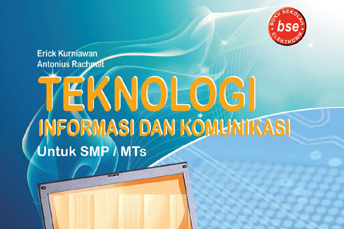 Teknologi Informasi dan Komunikasi Kelas 7 SMP/MTs - Erick Kurniawan