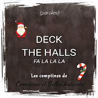 Deck the halls Paroles du chant de Noël en anglais pour les enfants - Sélection de Poésie, Chansons et Comptines pour enfant - Par Comptines et Belles Histoires