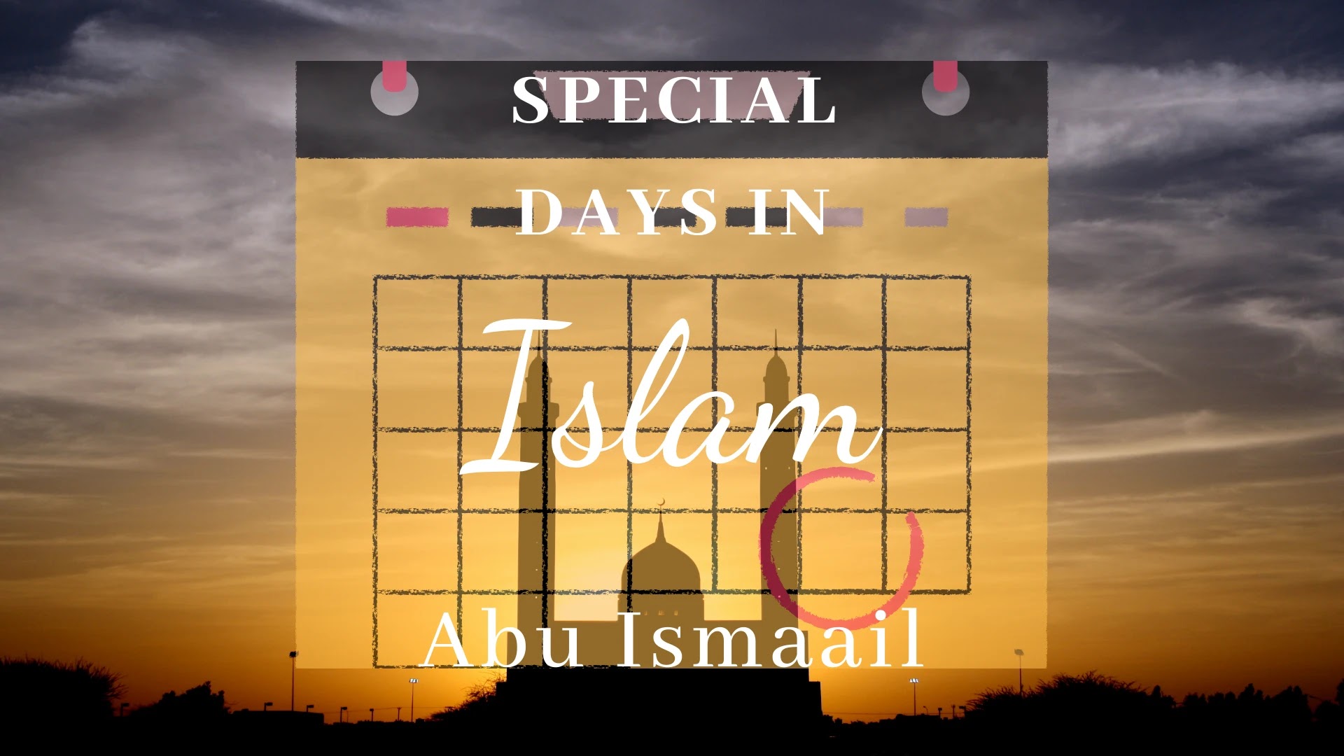 Ihya al Islam- Special days in Islam