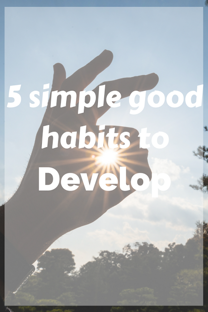 deveop good habits