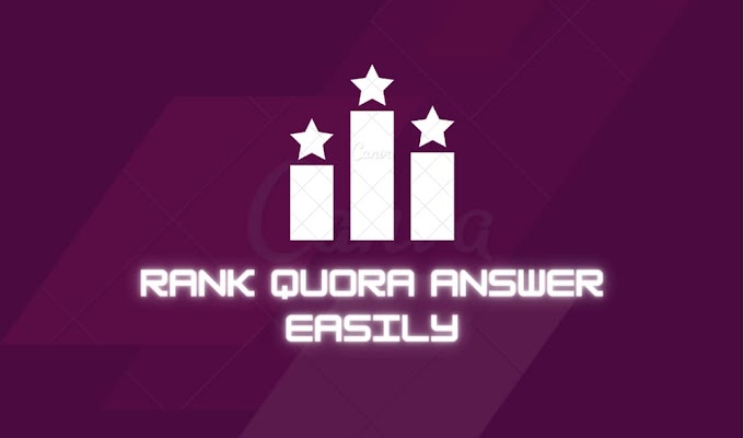 How to Rank Quora Answer on Google | Rank Any Quora Question 