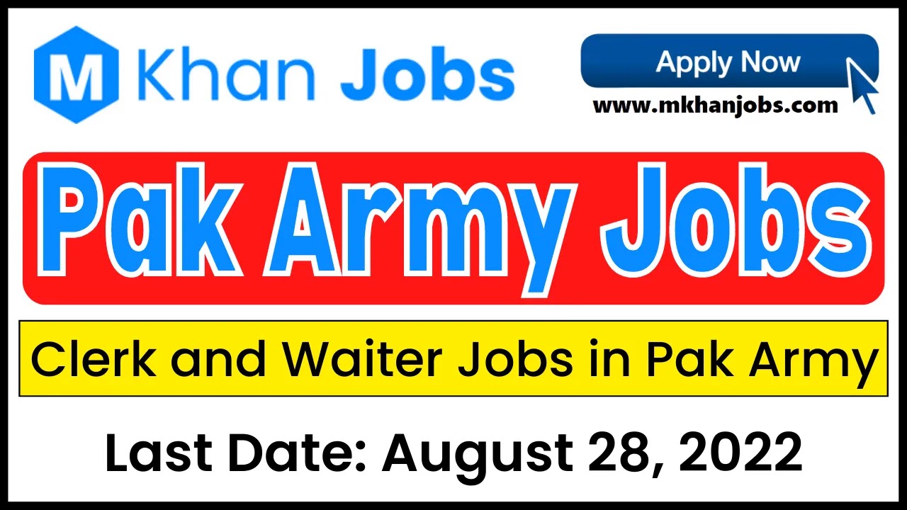 Clerk and Mess Waiter Jobs in Pak Army