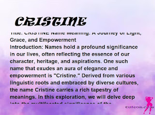 meaning of the name "CRISTINE"