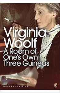 A Room of One's Own/Three Guineas