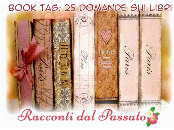 BOOK TAG 25 DOMANDE SUI LIBRI