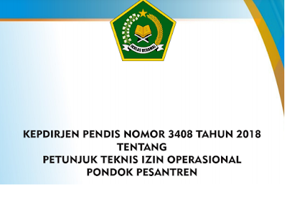 Juknis Izin Operasional Pondok Pesantren Juknis Izin Operasional Pondok Pesantren Nomor 3408 Tahun 2018