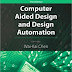 Computer Aided Design and Design Automation (The Circuits and Filters Handbook)