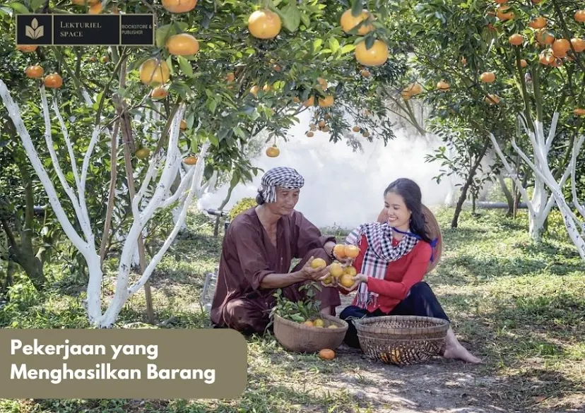 pekerjaan yang menghasilkan barang