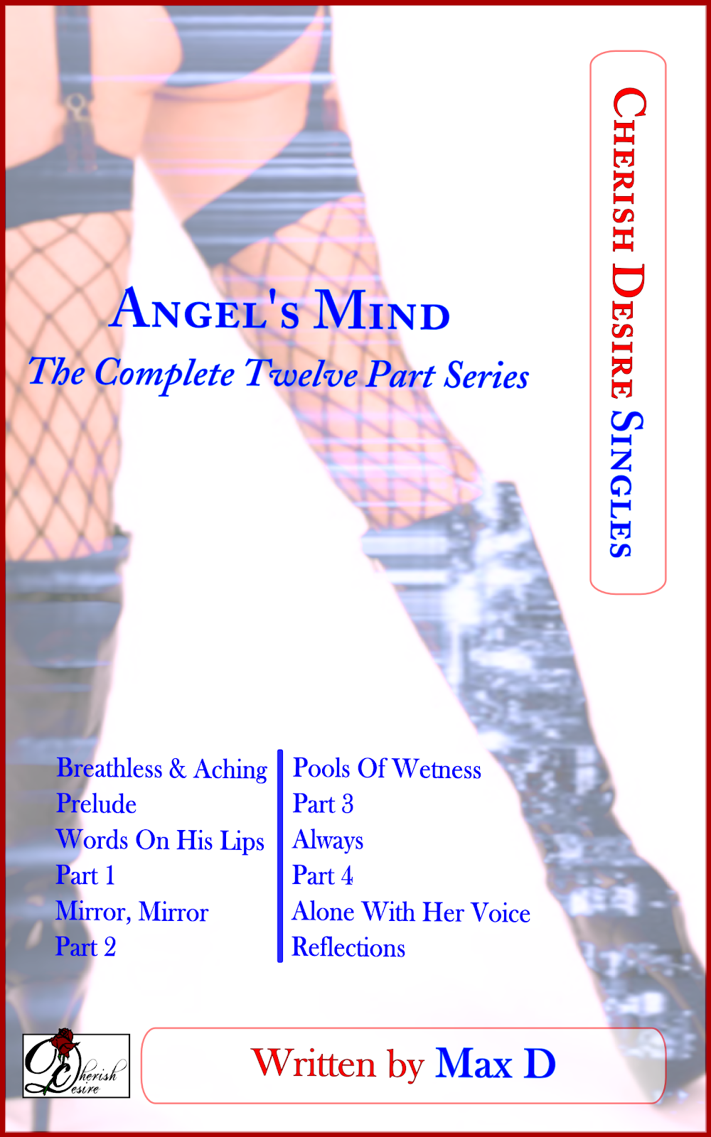 Cherish Desire Singles: Angel's Mind (The Complete Twelve Part Series), Angel, Tom, Max D, erotica