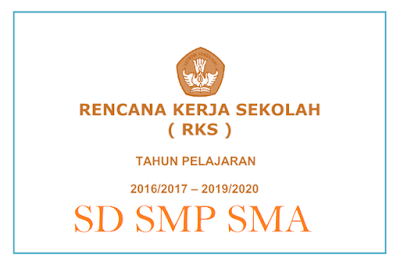 RKS Rencana Kerja Sekolah Lengkap 2018