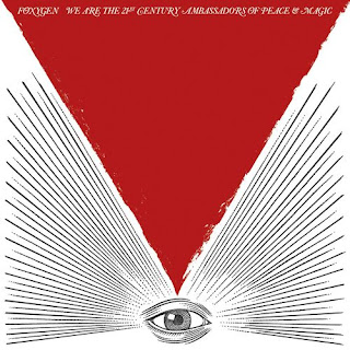 Foxygen - We Are The 21st Century Ambassadors Of Peace & Magic