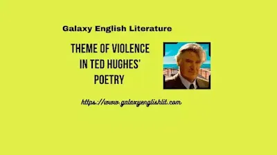 Theme of Violence in Ted Hughes' Poetry