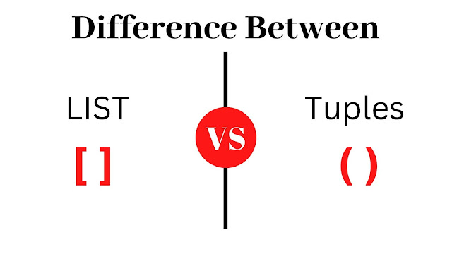 What are the Differences Between the List and Tuple in Python