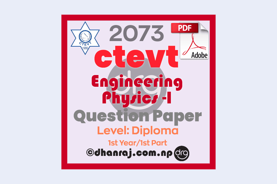 Engineering-Physics-I-Question-Paper-2073-CTEVT-Diploma-1st-Year-1st-Part