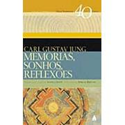 Memórias, Sonhos e Reflexões | Carl Gustav Jung