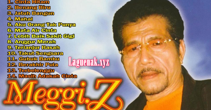 Download Kumpulan Semua Lagu Meggy Z Mp3 Dangdut Lawas 