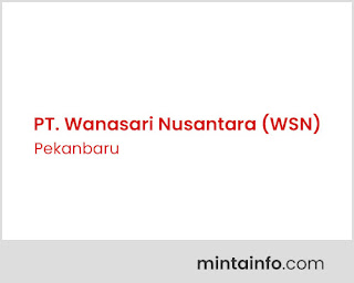 lowongan kerja pt pekanbaru,info loker pekanbaru 2021, loker 2021 pekanbaru, loker riau 2021