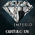 IMPERIO - CAPITULO 126