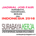 JADWAL JOB FAIR SURABAYA, TANGERANG, BEKASI dan INDONESIA 2016