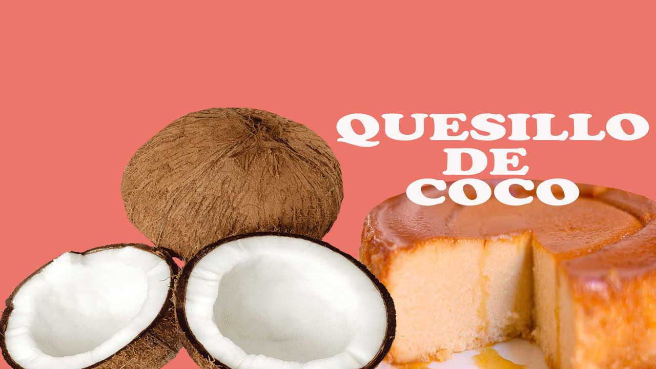 Quesillo de coco