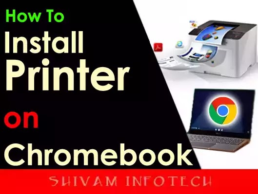 How to Install Printer on Chromebook
