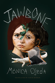 Jawbone by Mónica Ojeda, Sarah Booker (Goodreads Author) (Translator)